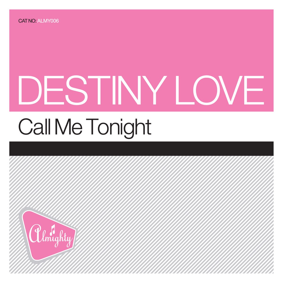 Almighty Presents: Call Me Tonight — álbum de Destiny Love — Apple Music