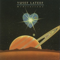 Meditations - Yusef Lateef