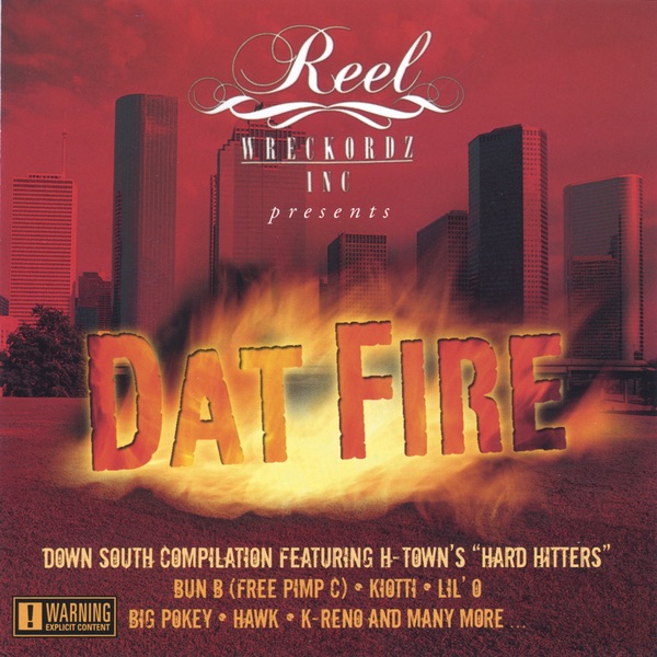 Reel Wreckordz Presents...."dat-fire"