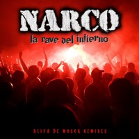 La Rave del Infierno (Alita de Mosca Remixes) - Narco