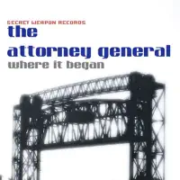 Where It Began — The Attorney General