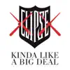 Stream & download Kinda Like a Big Deal (feat. Kanye West) - Single