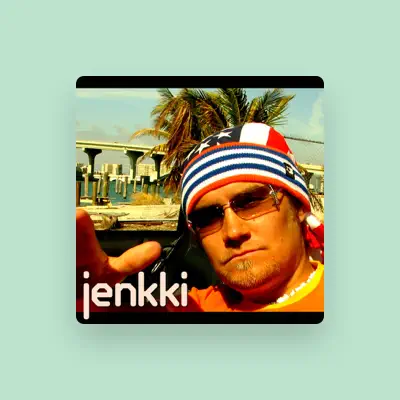 Listen to Jenkki, watch music videos, read bio, see tour dates & more!