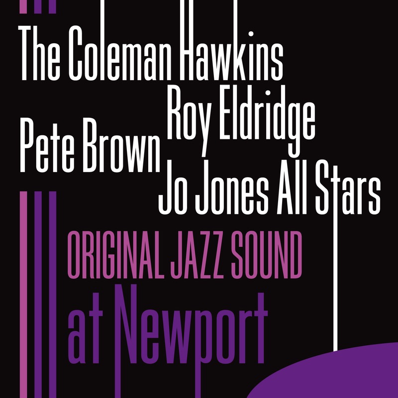 Обложка альбома «At Newport (Live)» — Coleman Hawkins, Roy Eldridge, Pete Brown & Jo Jones All Stars