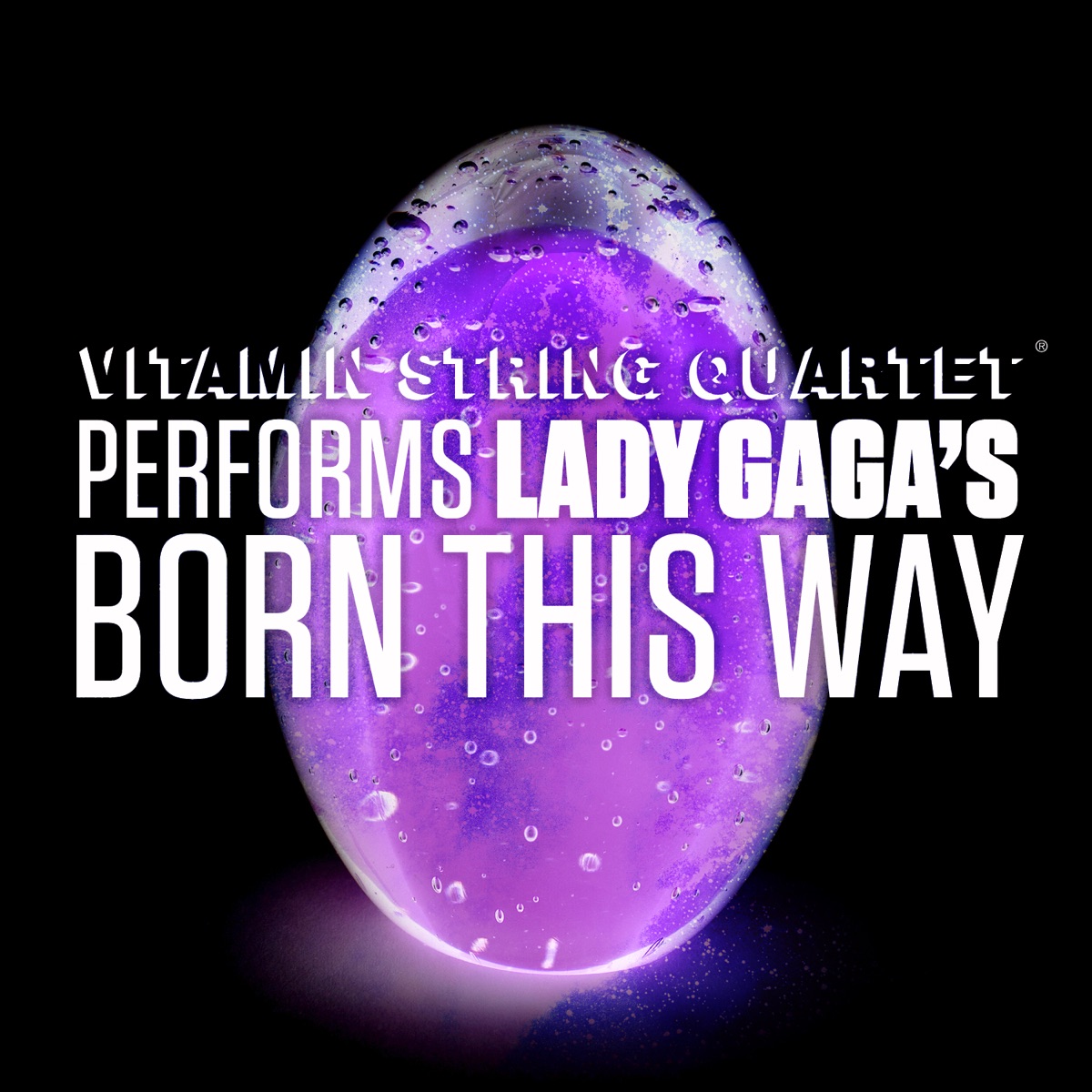 Vitamin String Quartet Performs Lady Gaga's Born This Way cover art