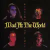 Mad at the World - When the Wind Blows