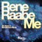 Me (Teo Moss & Ben Manson Remix) - Rene Raabe lyrics