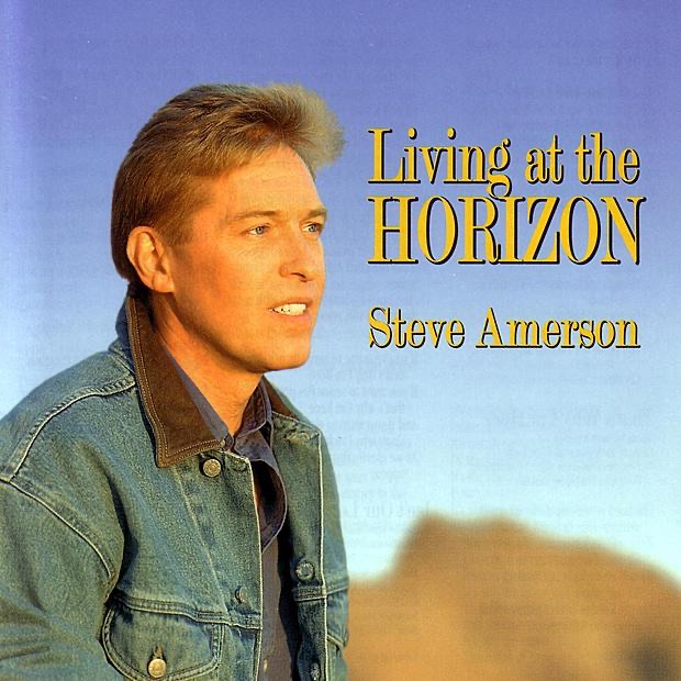 Обложка альбома «Living At the Horizon» — Steve Amerson