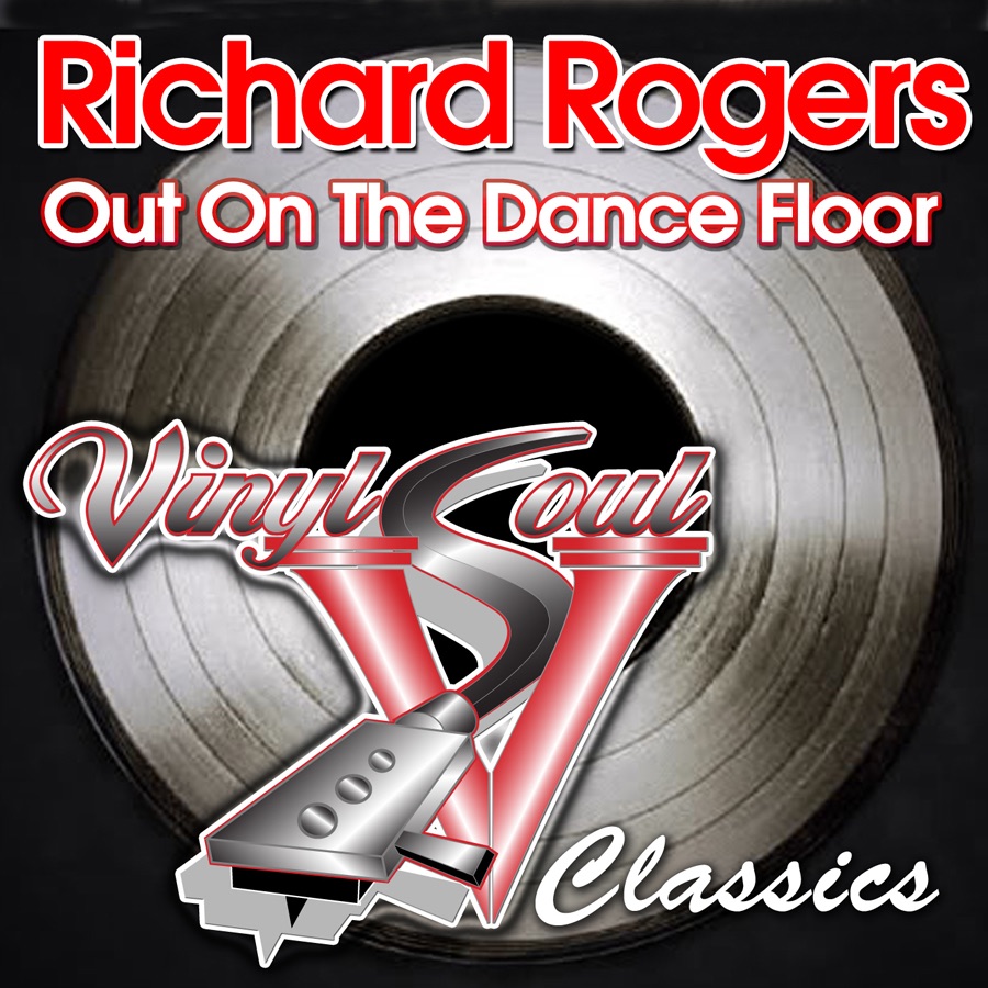 Обложка альбома «Out On the Dance Floor (Remixes) - EP» — Richard Rogers