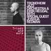 Eirik Hegdal & Trondheim Jazz Orchestra - Glory