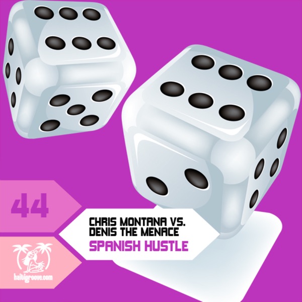 Spanish Hustle (Denis the Menace Club Mix) - Single