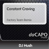 Constant Craving - Single - DJ Hush