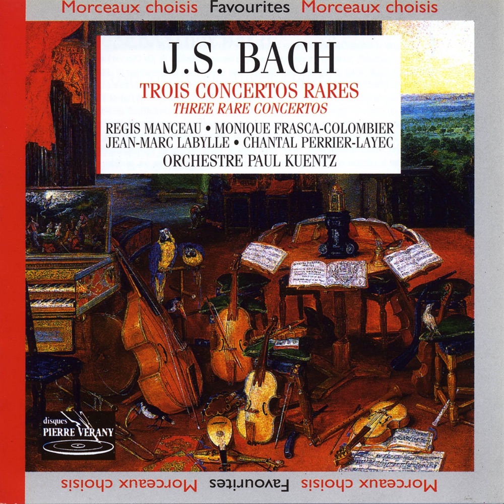 Обложка альбома «Bach: Trois concertos rares» — Orchestre Paul Kuentz, Régis Manceau, Monique Frasca-Colombier, Chantal Perrier-Layec & Jean-Marc Labylle