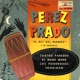 Vintage Dance Orchestras Nº19 EPs Collectors Pérez Prado El Rey Del Mambo