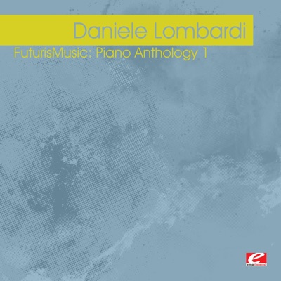 FuturisMusic: Piano Anthology 1 (Remastered)