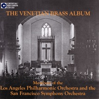 The Venetian Brass Album - Los Angeles Philharmonic Brass section & San Francisco Symphony