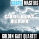 Gospel Masters Gabriel Blows His Horn