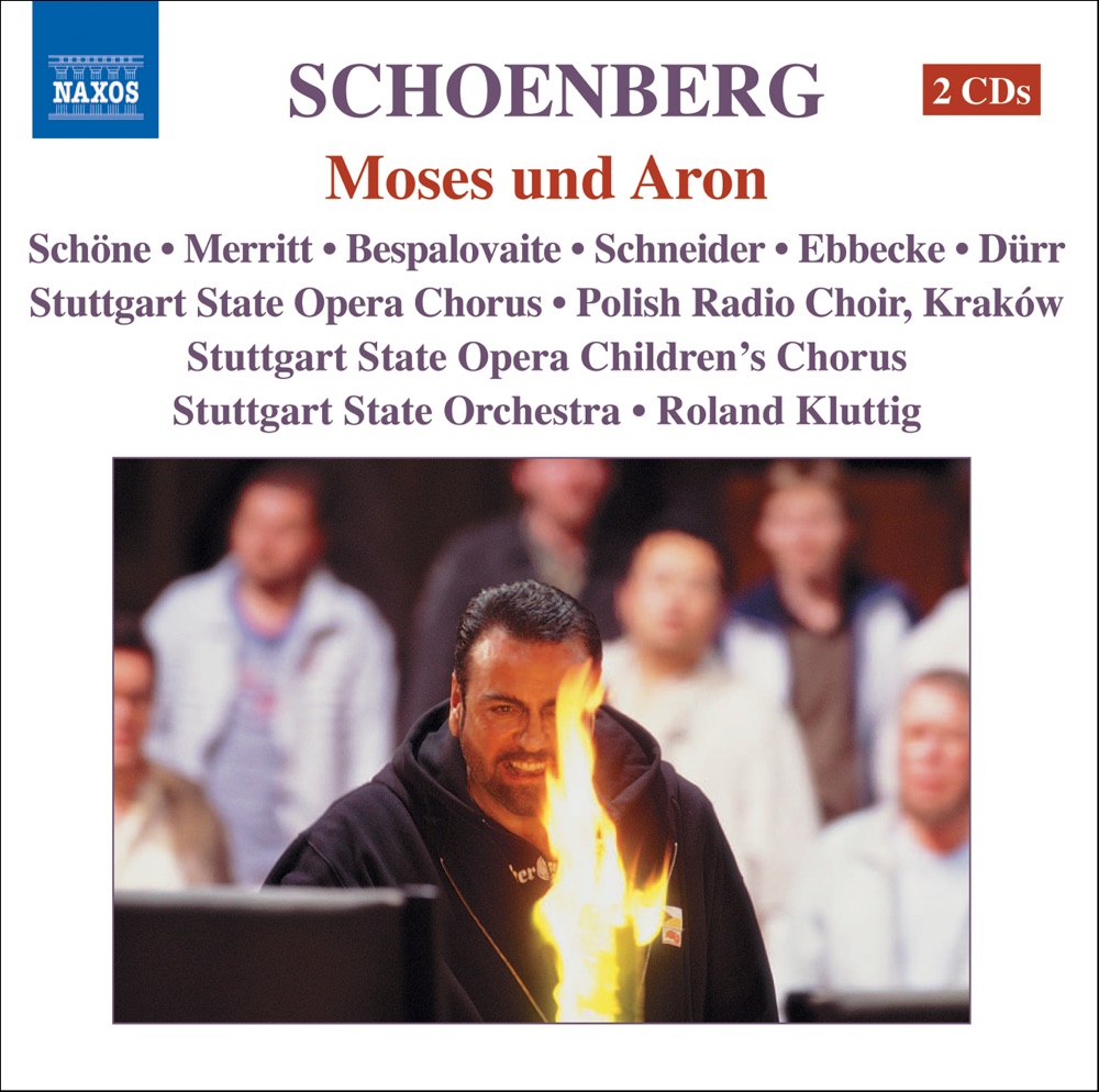 Обложка альбома «Schoenberg: Moses and Aron (The Complete Opera)» — Bernhard Schneider, Chris Merritt, Irena Bespalovaite, Karl-Friedrich Durr, Michael Ebbecke & Wolfgang Schone