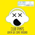when we come around (radio mix)