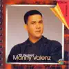 Manny Valenz - El Vecino