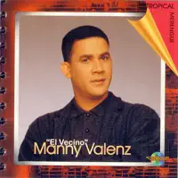 El Vecino — Manny Valenz