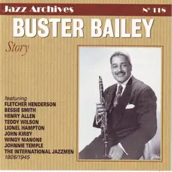 Buster Bailey Story, 1926-1945 - Buster Bailey Buster Bailey Story, 1926-1945 - Buster Bailey