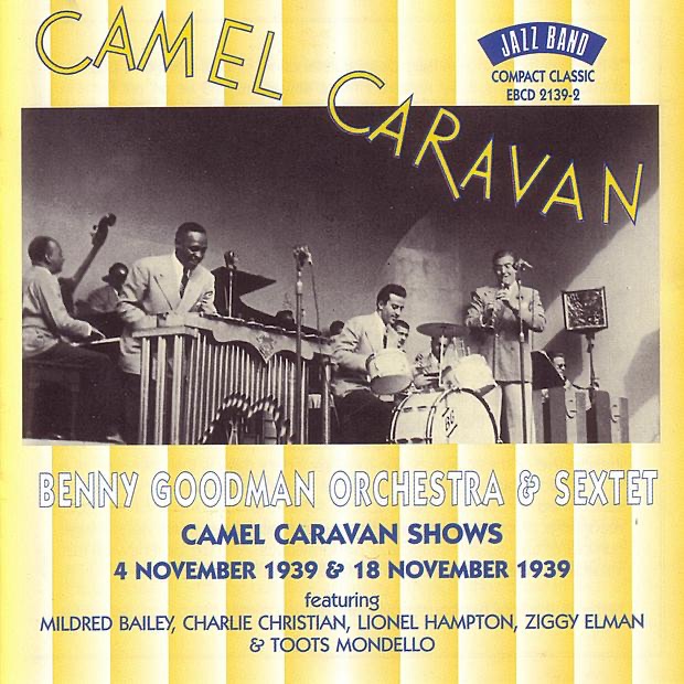 Обложка альбома «Camel Caravan, Vol. 2 (Live)» — Benny Goodman