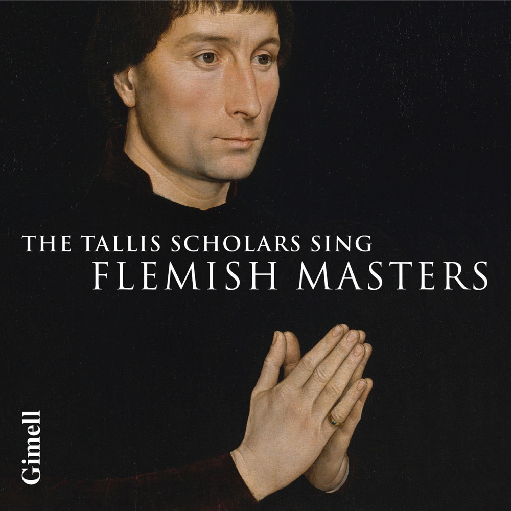 Обложка альбома «The Tallis Scholars Sing Flemish Masters» — The Tallis Scholars & Peter Phillips