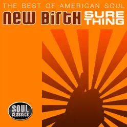 Sure Thing - New Birth Sure Thing - New Birth