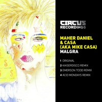Malgra (Remixes) - Maher Daniel & Casa (Aka Mike Casa)