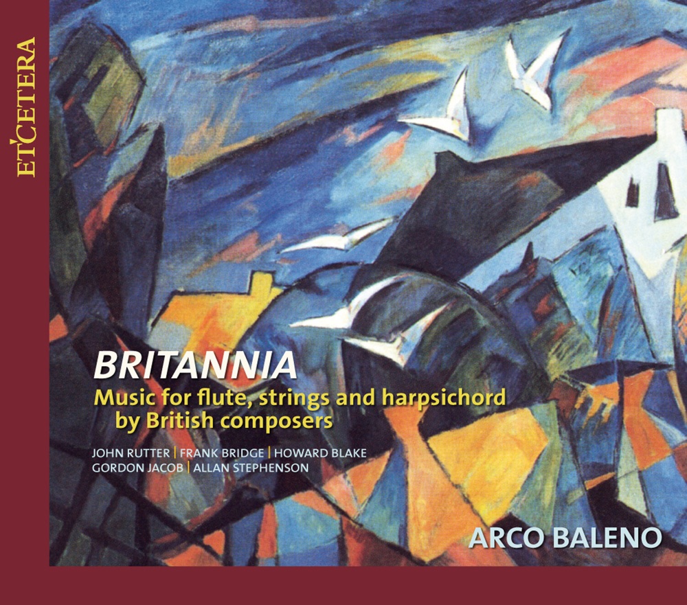 Обложка альбома «Rutter & Bridge & Blake & Jacob & Stephenson: Britannia» — Arco Baleno