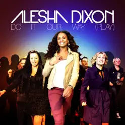 Do It Our Way (Play) - Single - Alesha Dixon