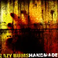 LAZY BUMS — LAZY BUMS