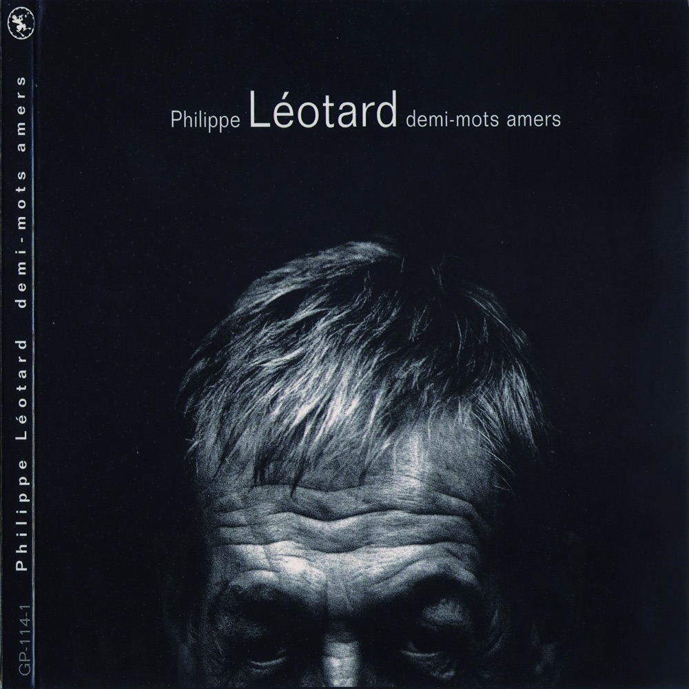 Обложка альбома «Demi-mots amers» — Philippe Léotard