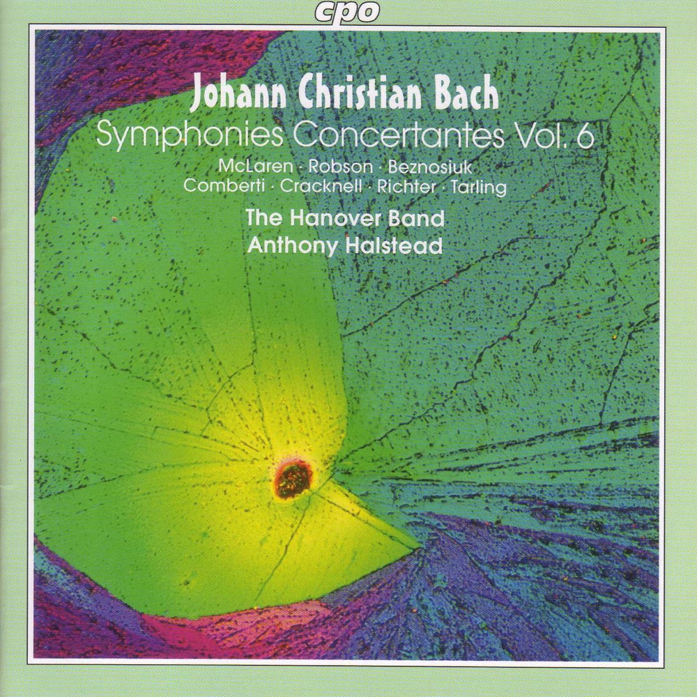 Обложка альбома «Bach, J.C.: Symphonies Concertantes, Vol. 6» — Pavlo Beznosiuk, Anthony Robson, Anthony Halstead, Hanover Band, Sebastian Comberti, Neil McLaren, Rodolfo Richter, Graham Cracknell & Judith Tarling