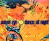 Naked Eye - Dance All Night (Radio Version)