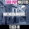 Europop Masters: We Need Music