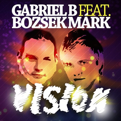 Vision (feat. Bozsek Mark) - EP