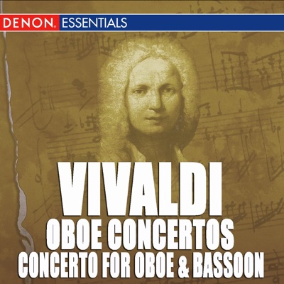 Vivaldi: Oboe Concertos Nos. 8, 12 & 13 - Concerto for Oboe and Bassoon, RV 571