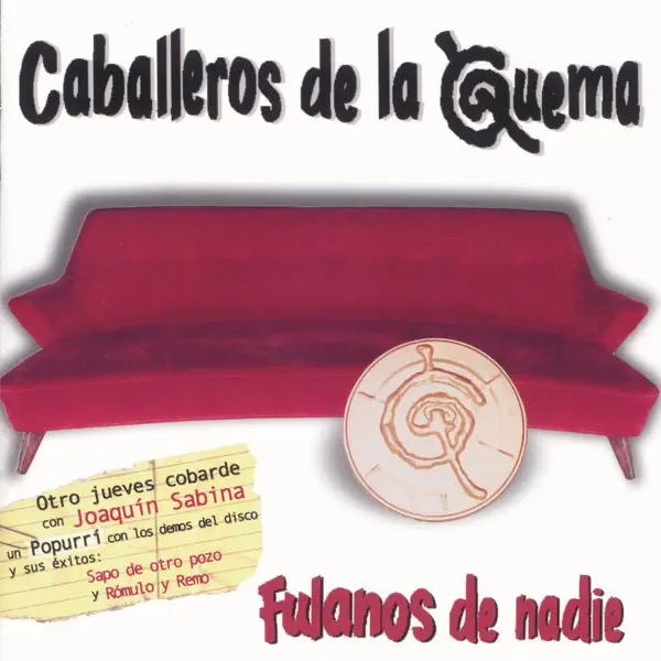 SAPO DE OTRO POZO — Los Caballeros de La Quema
