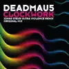 deadmau5 - Clockwork
