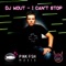 I Can't Stop - DJ Wout lyrics
