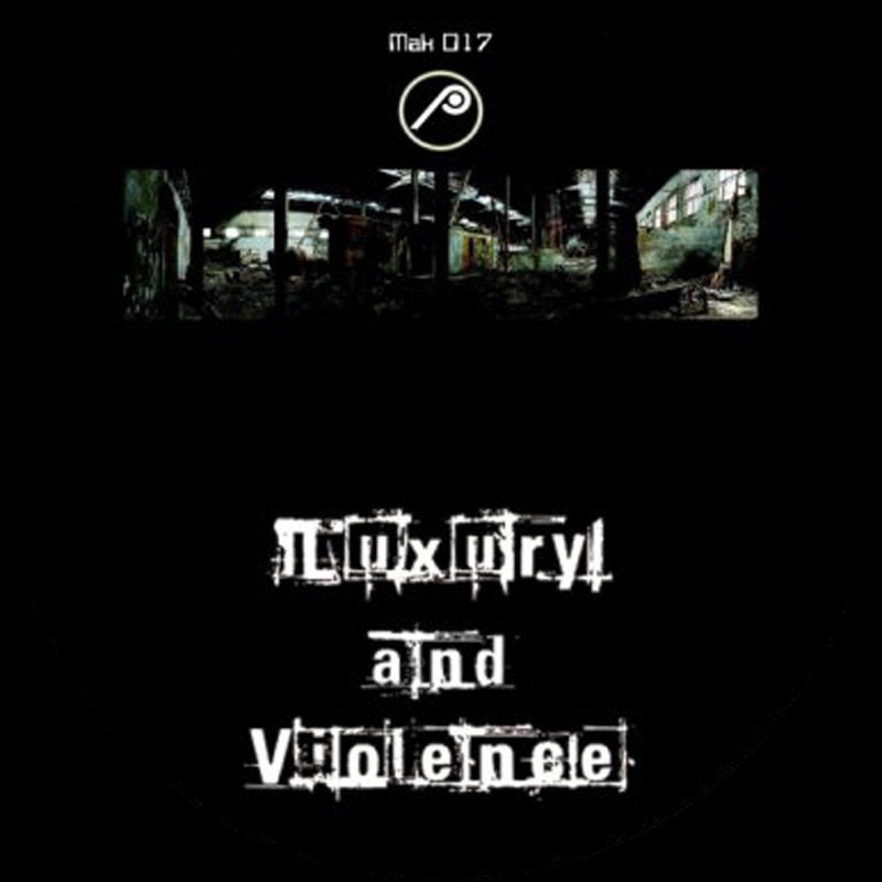 Обложка альбома «Luxury and Violence - EP» — Makaton & The 65D Mavericks