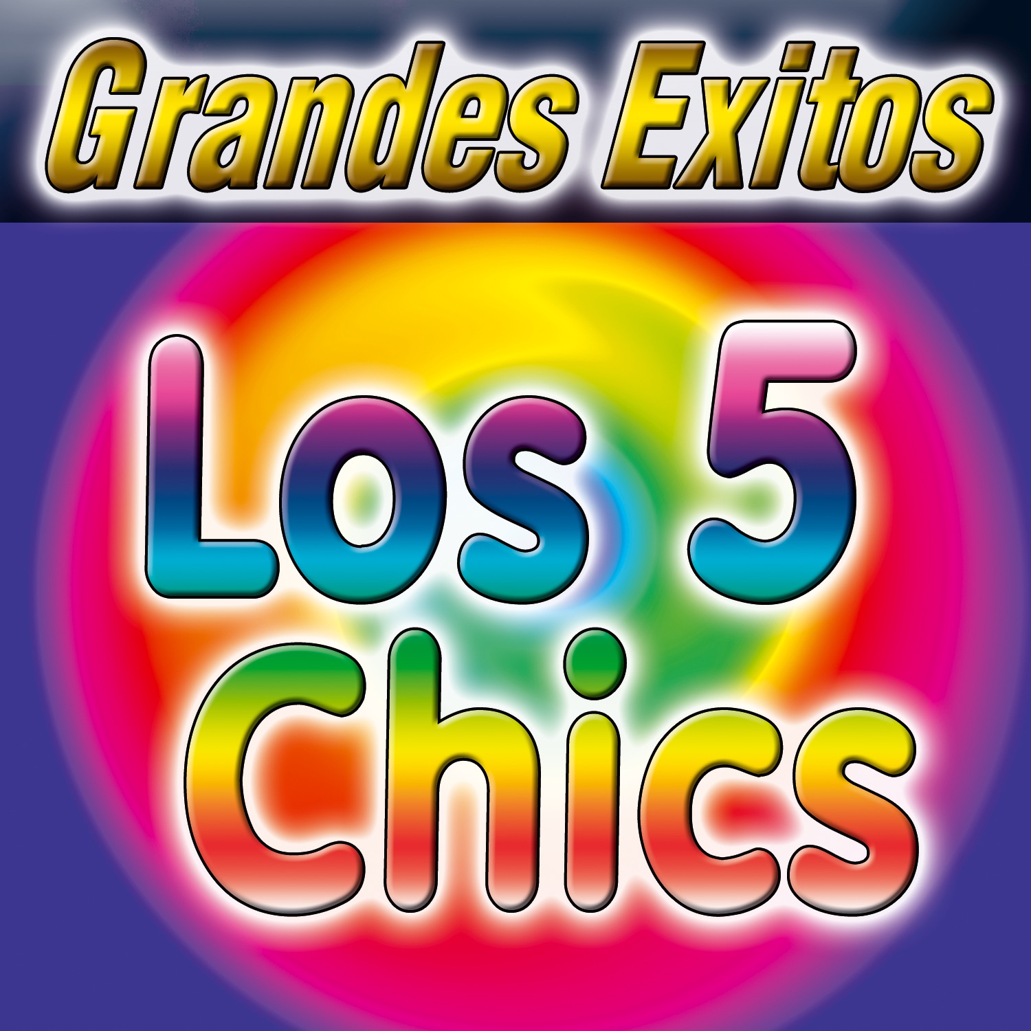 Grandes Exitos Los 5 Chics