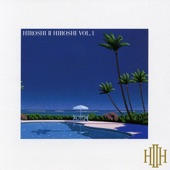 Hiroshi II Hiroshi Vol. 1 - EP