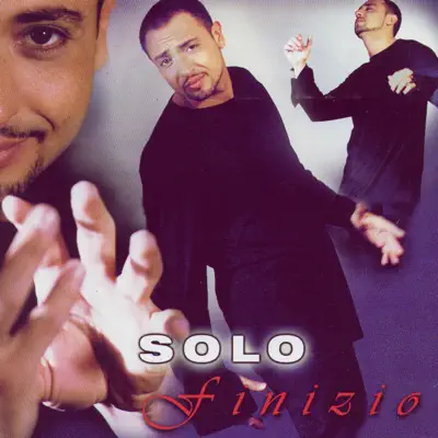Listen to Solo Finizio by Gigi Finizio