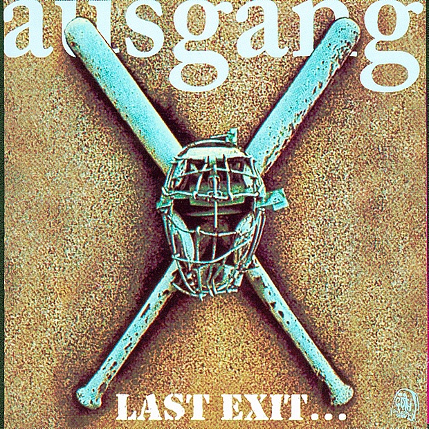 Обложка альбома «Last Exit…: The Best of Ausgang» — Ausgang