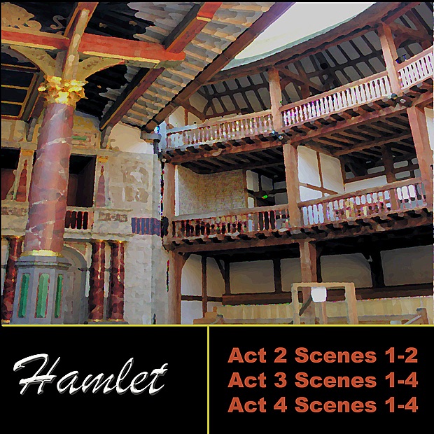 Shakespeare: Hamlet, Acts 2 - 4