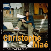 Cover art for On S'attache by Christophe Maé