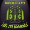 Feel the Boombox